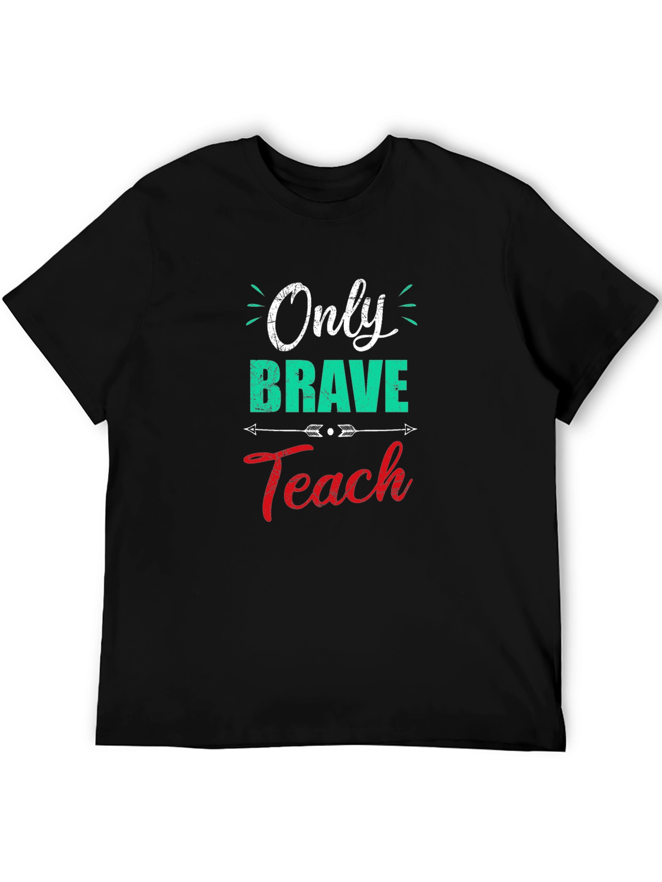 Only Brave Teach Black Graphic Tee