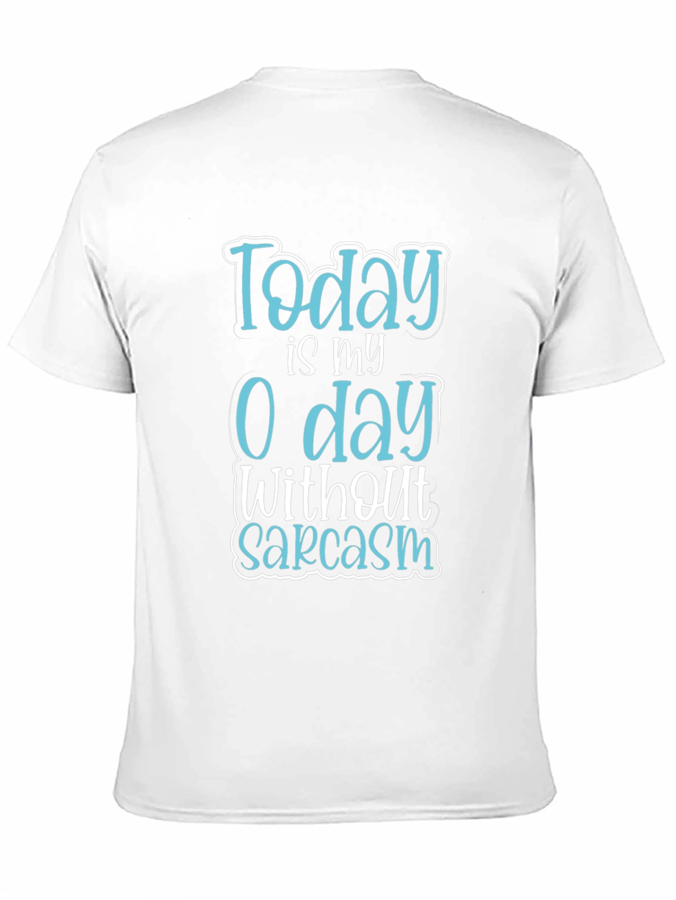 Funny Sarcasm T-Shirt - 0 Days Without