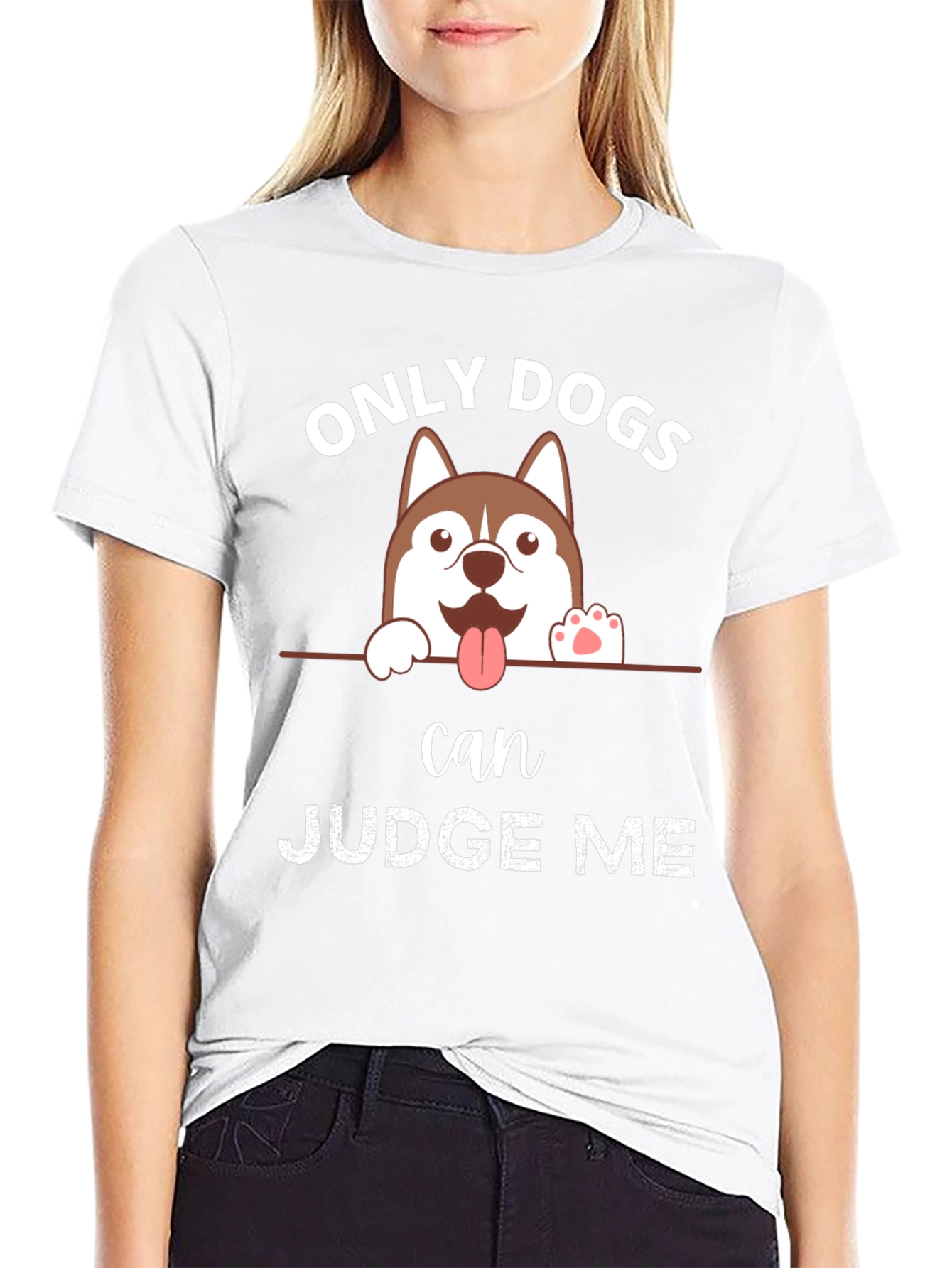 Only Dogs Can Judge Me T-Shirt