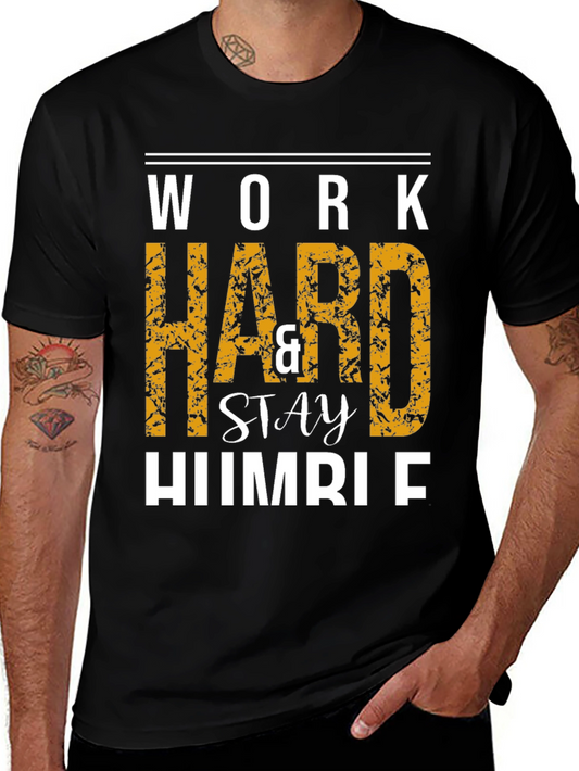 Work Hard & Stay Humble T-Shirt