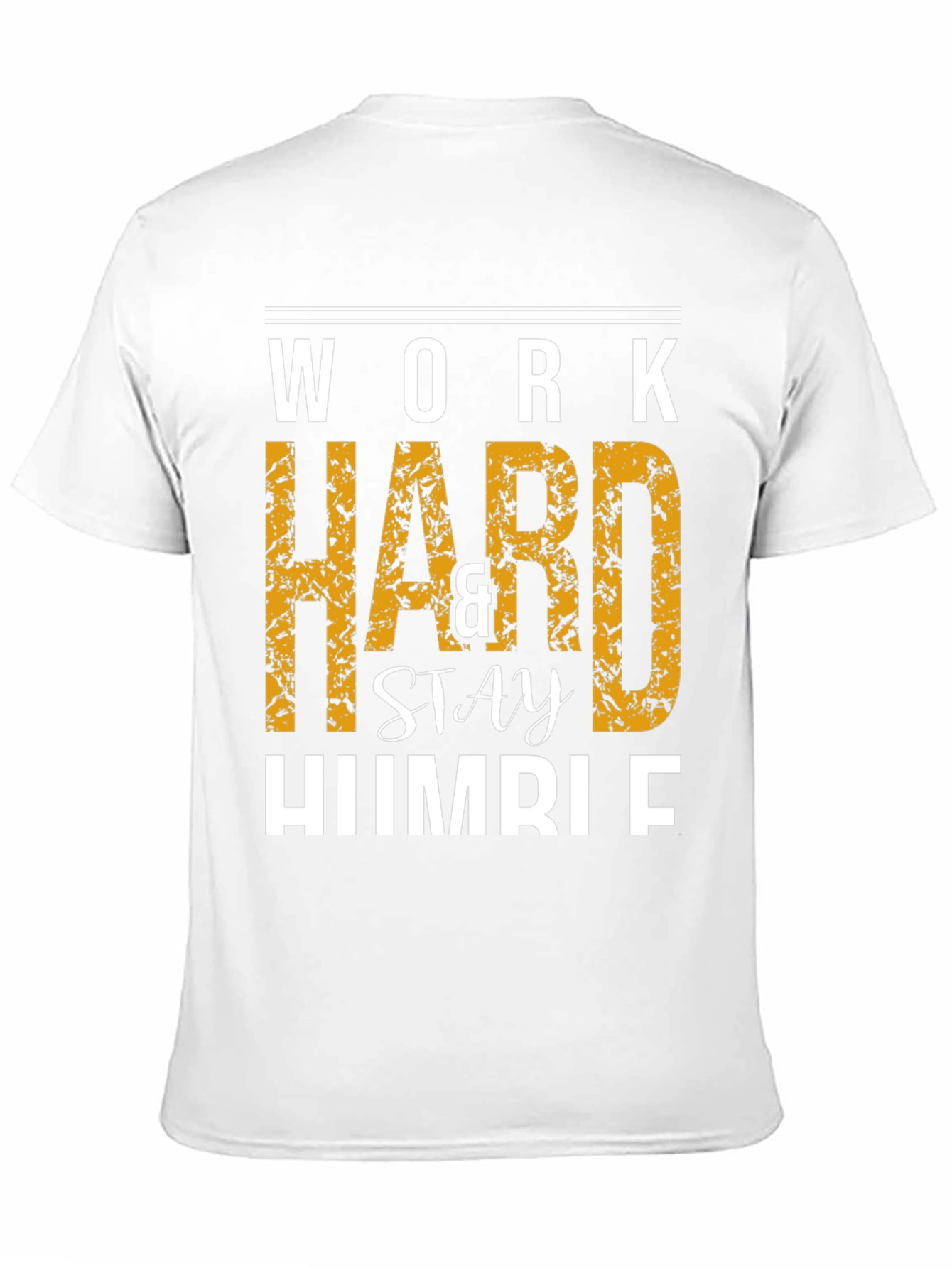 Work Hard & Stay Humble T-Shirt
