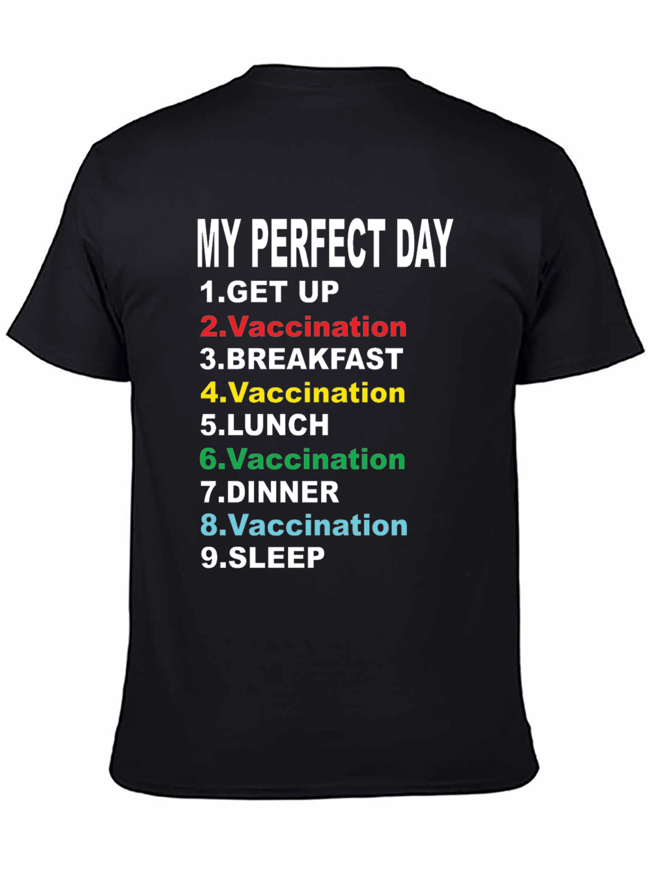My Perfect Day Vaccination T-Shirt Funny