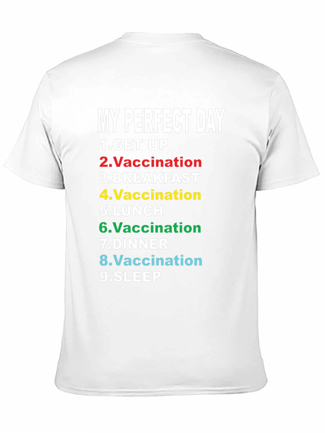 My Perfect Day Vaccination T-Shirt Funny