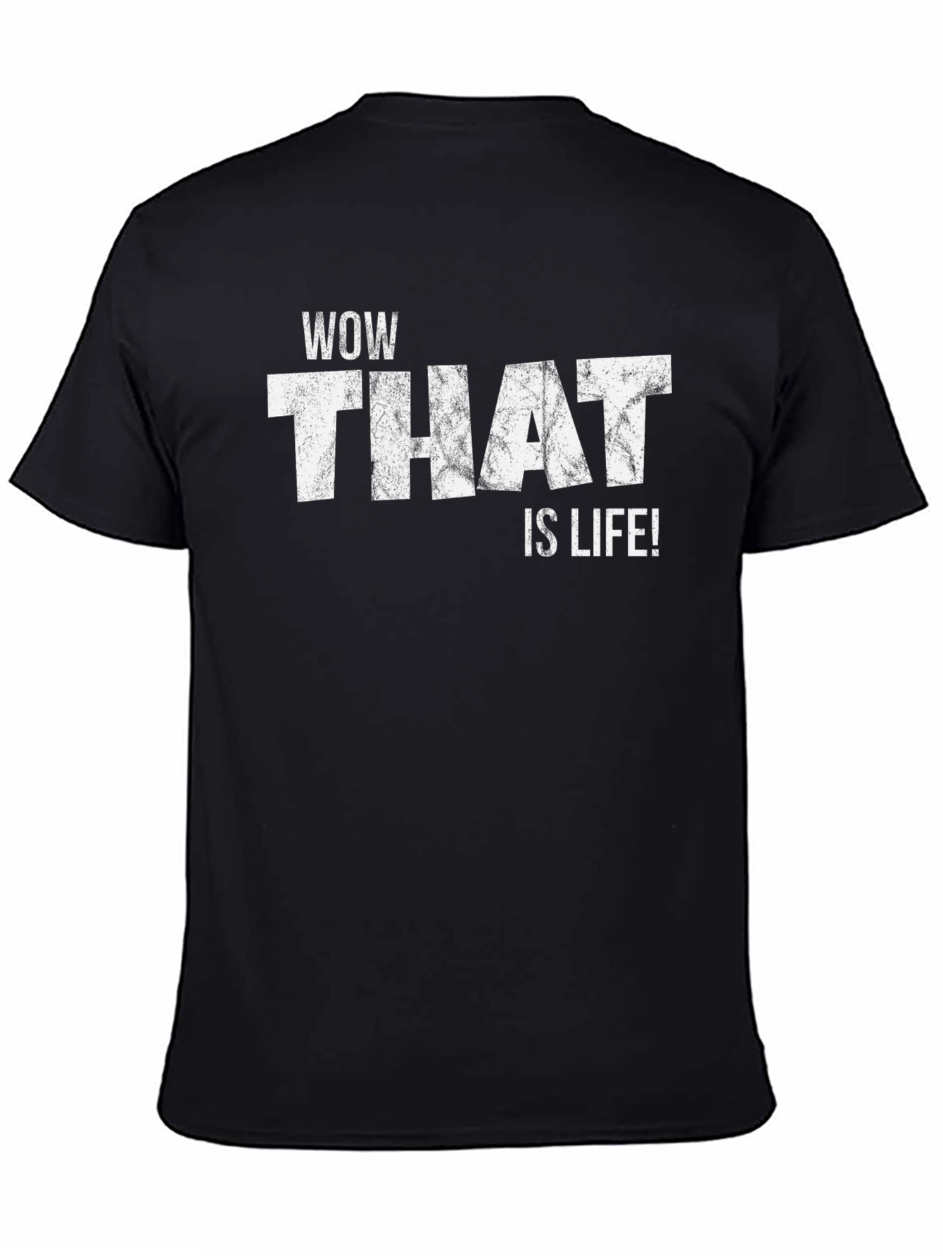 Wow That is Life! Black Graphic Tee