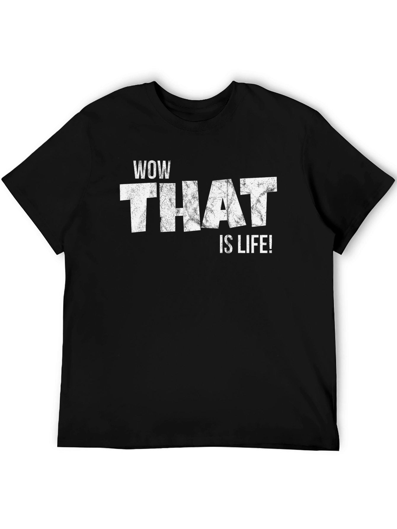 Wow That is Life! Black Graphic Tee