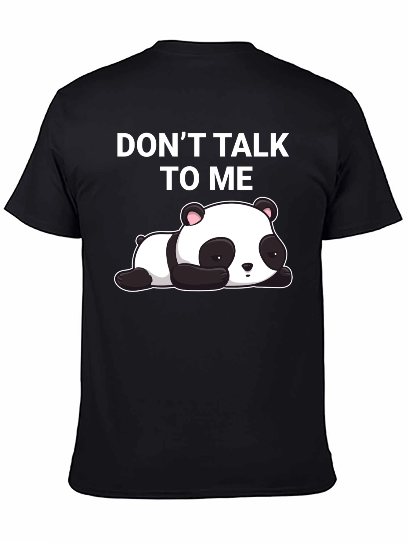 Dont Talk To Me Panda T-Shirt