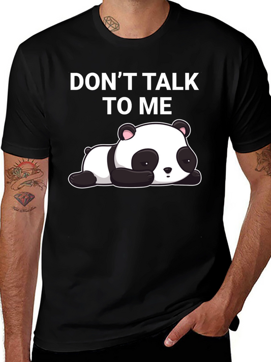 Dont Talk To Me Panda T-Shirt