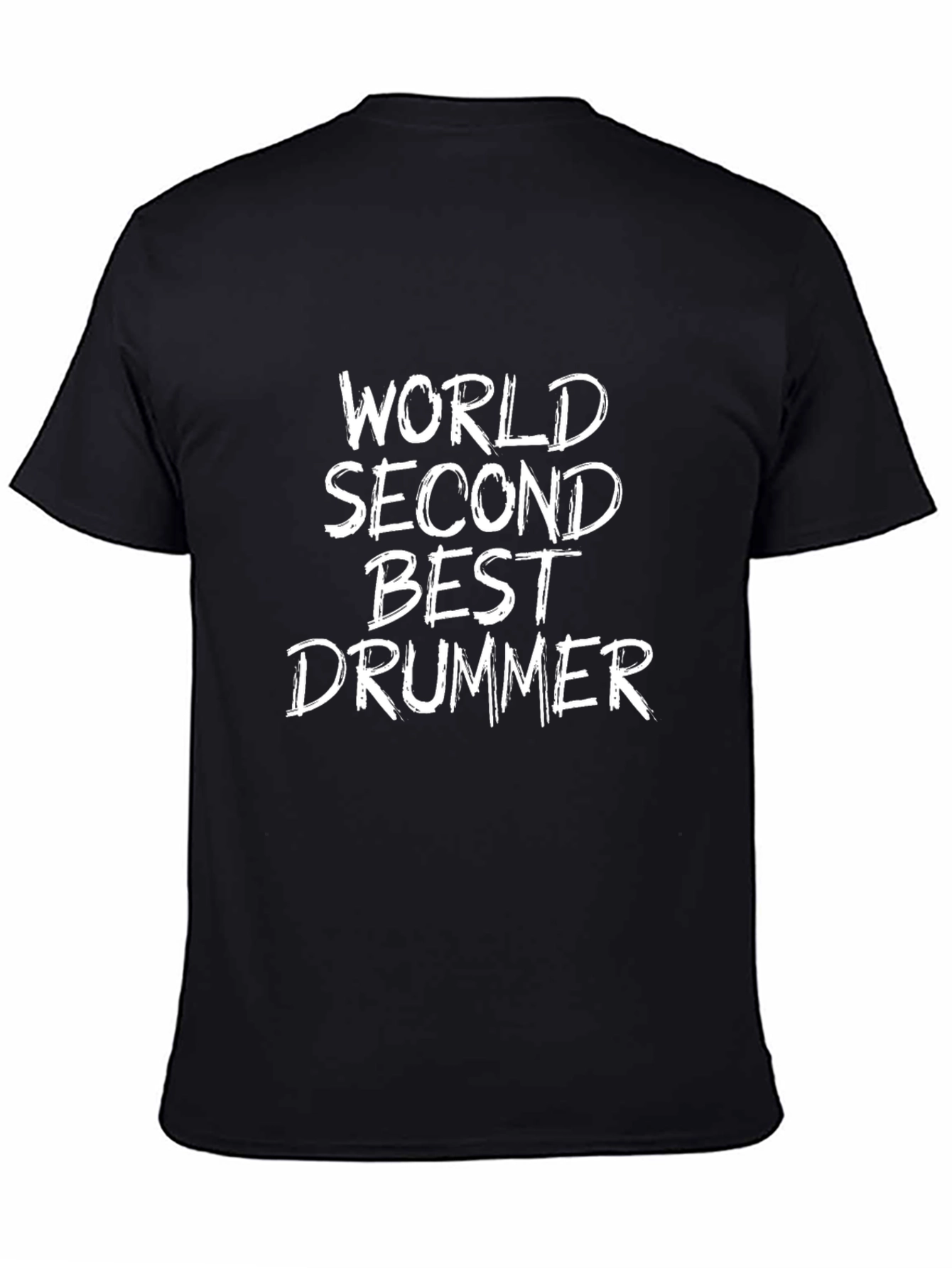 World Second Best Drummer Black T-Shirt