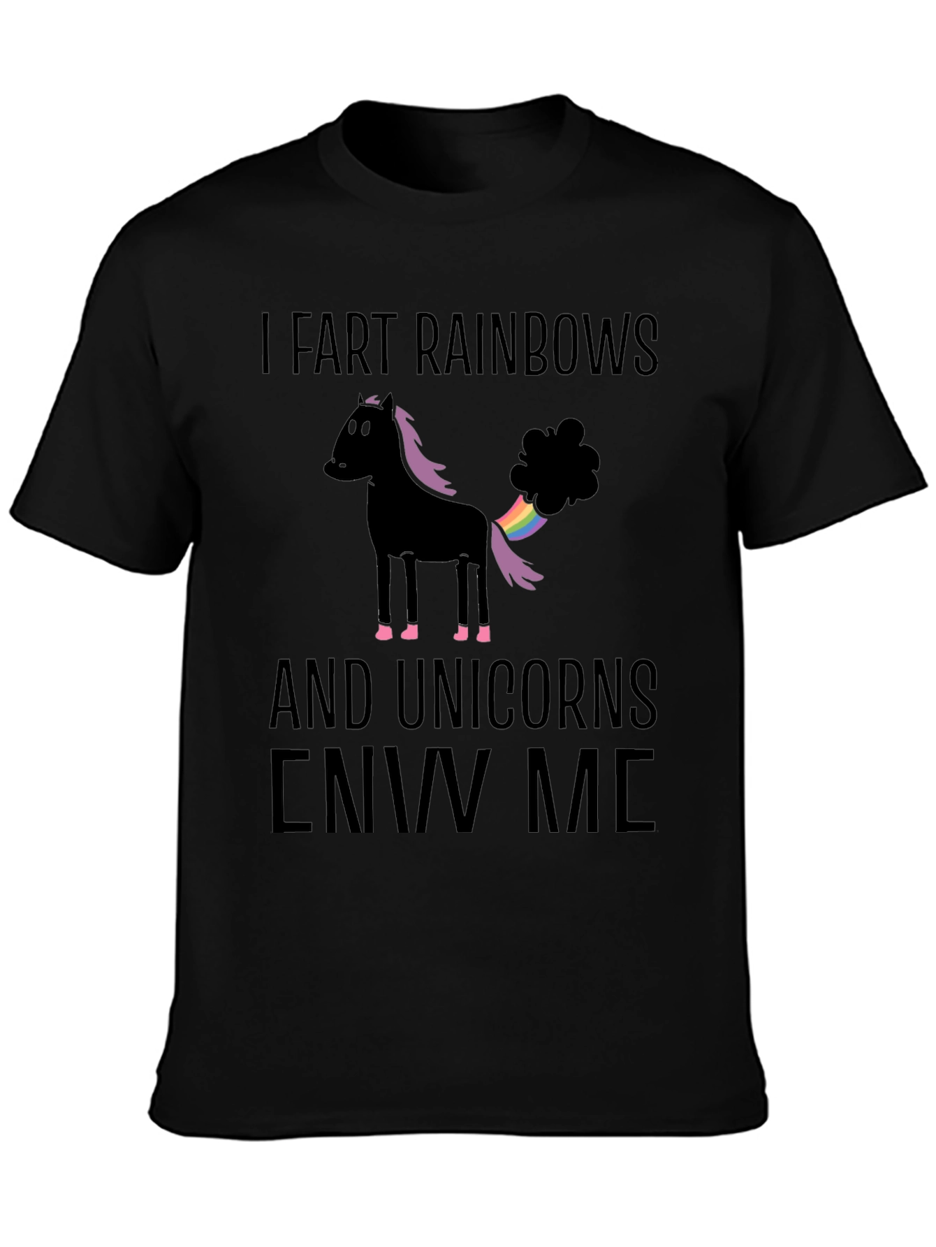 I Fart Rainbows Funny Graphic T-Shirt