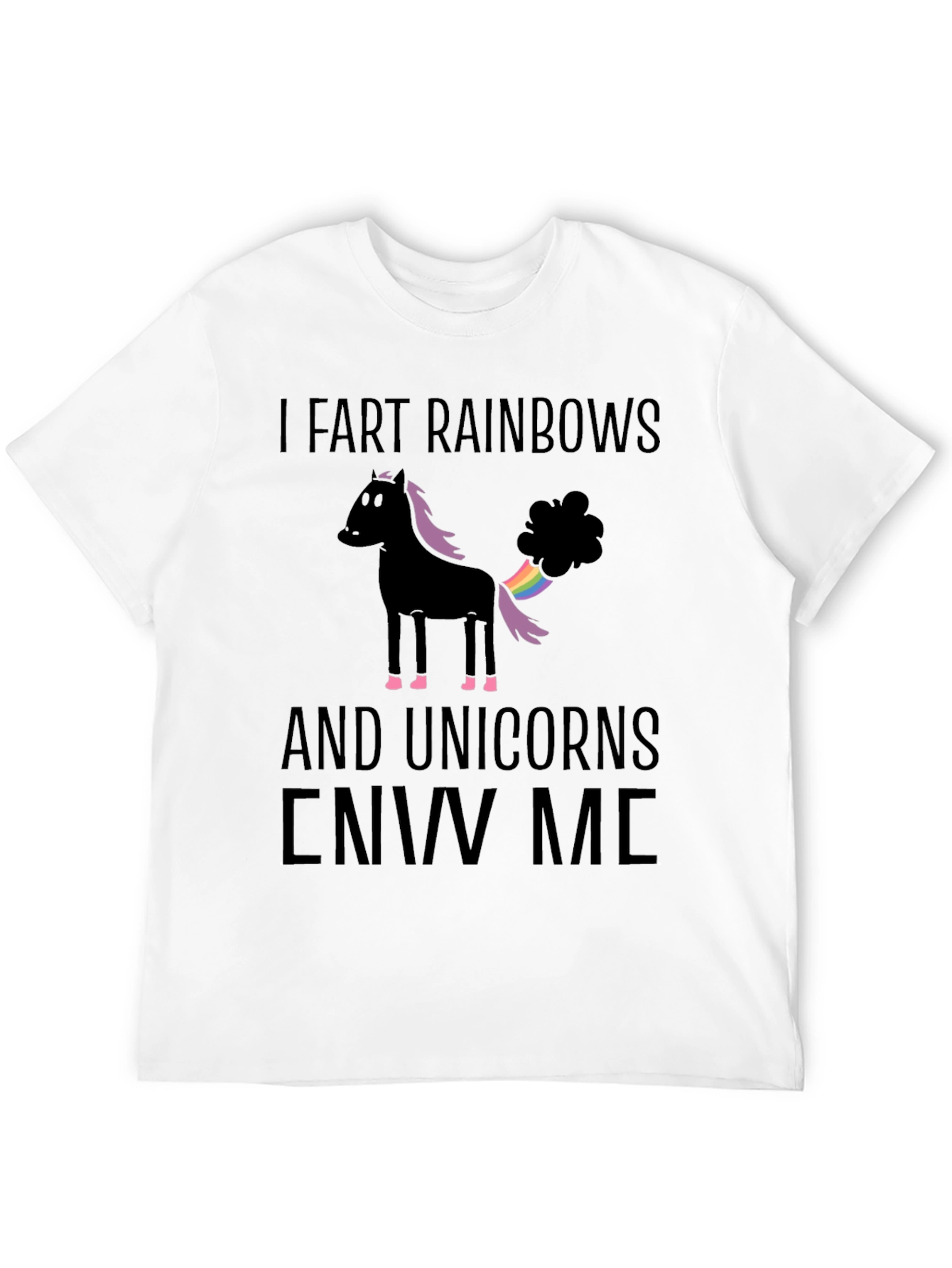 I Fart Rainbows Funny Graphic T-Shirt