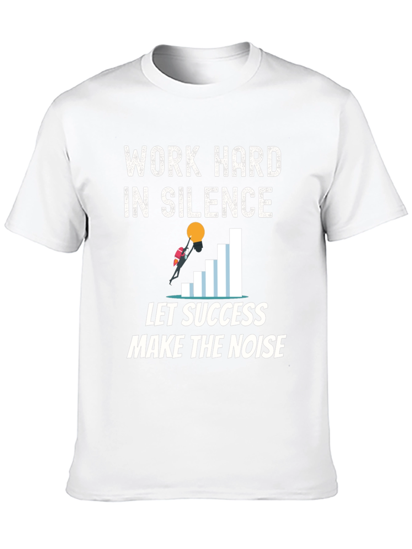 Work Hard in Silence Graphic Tee