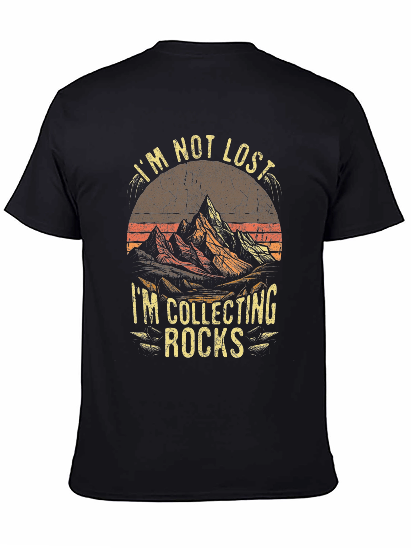 Im Not Lost Im Collecting Rocks Black T-Shirt