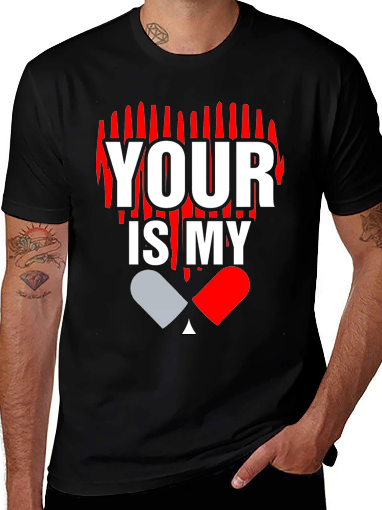 Your Love is My Drug Graphic T-Shirt