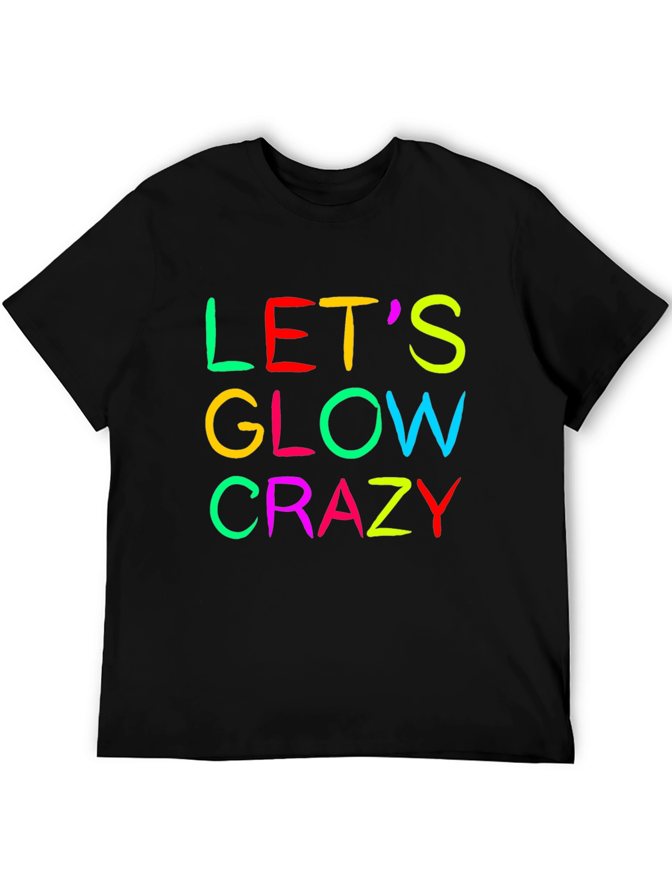 Lets Glow Crazy Graphic Tee - Black