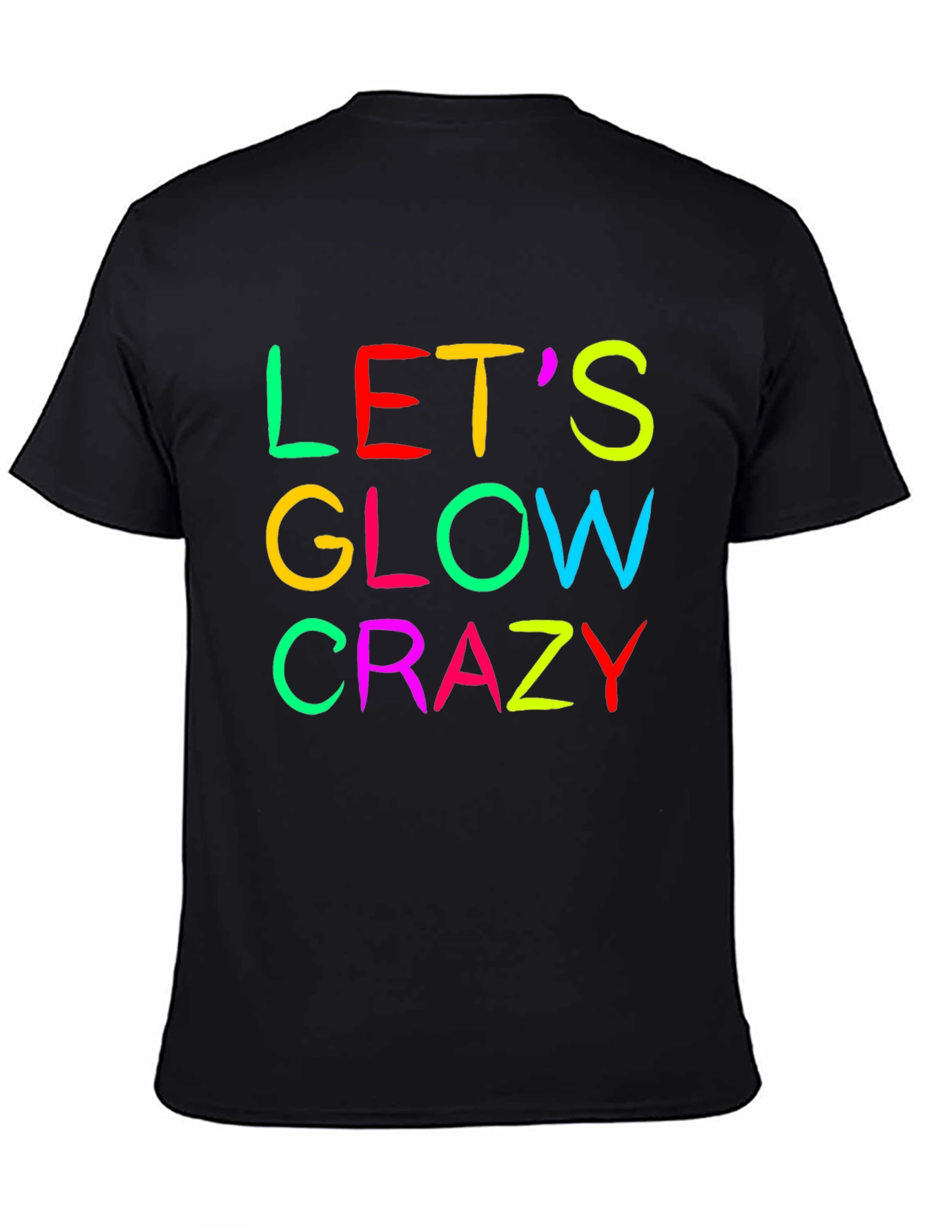 Lets Glow Crazy Graphic Tee - Black