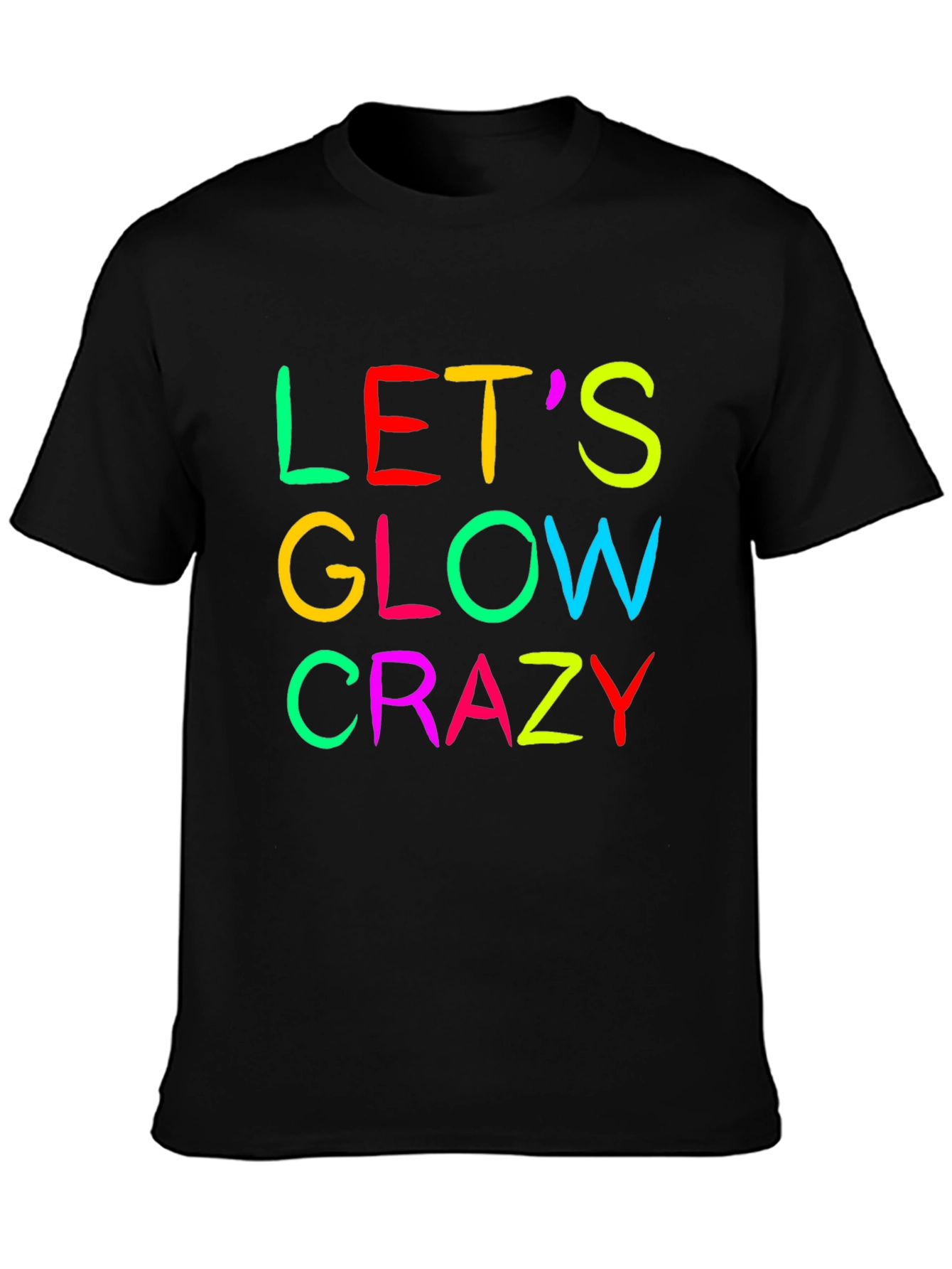 Lets Glow Crazy Graphic Tee - Black