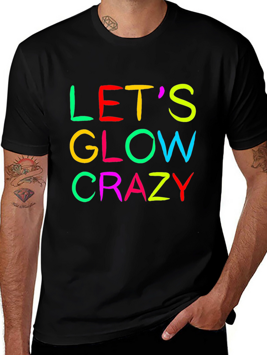 Lets Glow Crazy Graphic Tee - Black