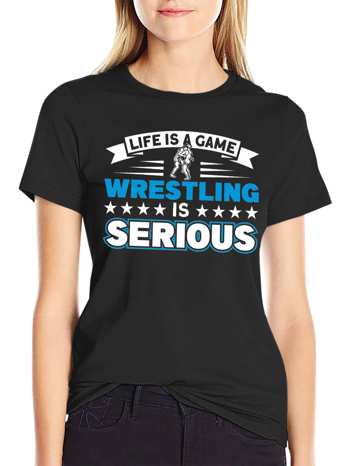 Life is a Game Wrestling is Serious T-Shirt