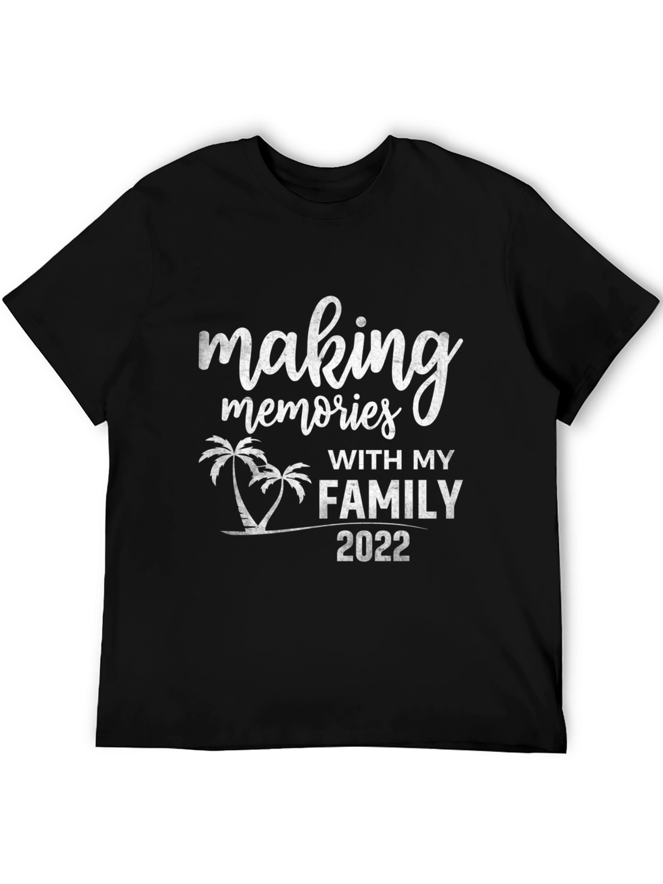 Making Memories Family Trip 2022 Black T-Shirt