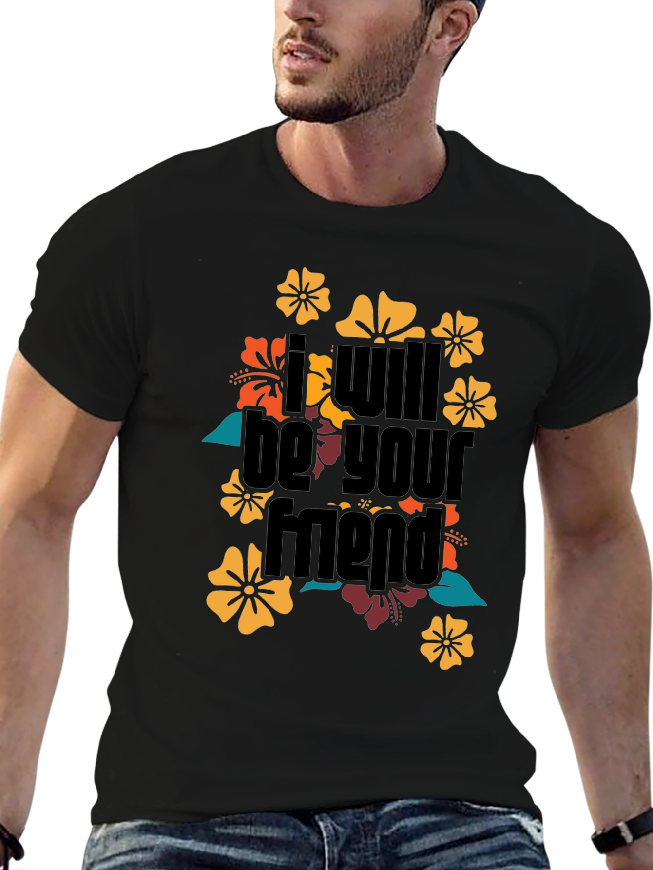 I Will Be Your Friend Floral T-Shirt