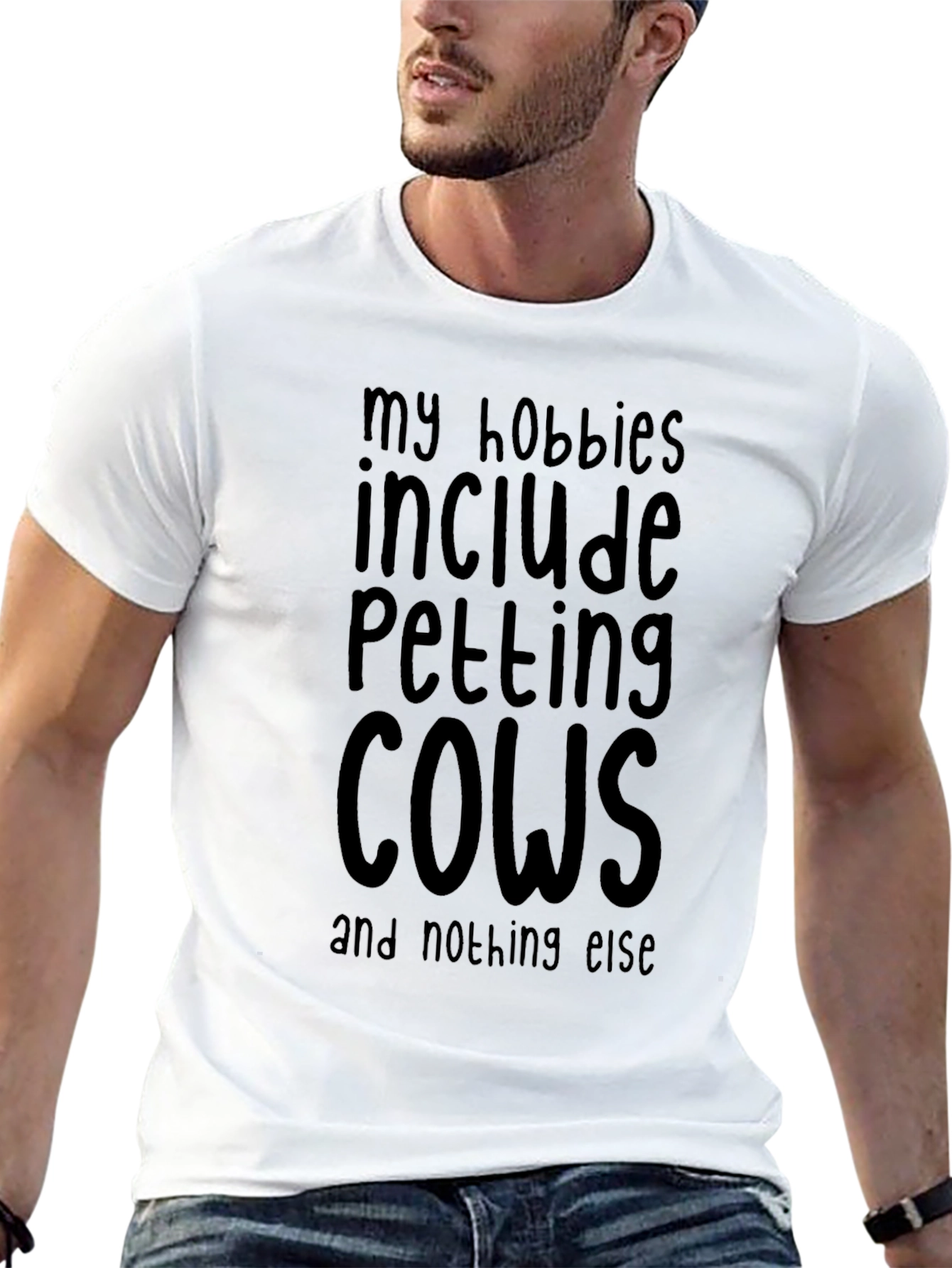 My Hobbies Include Petting Cows T-Shirt