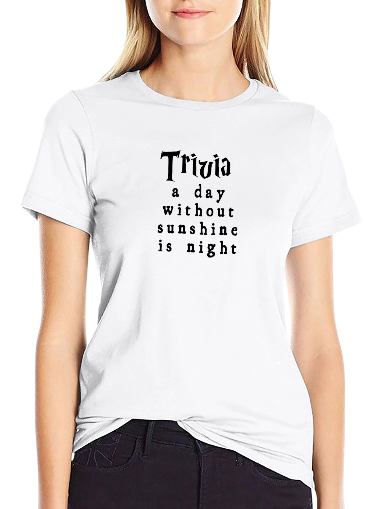 Trivia A Day Without Sunshine T-Shirt