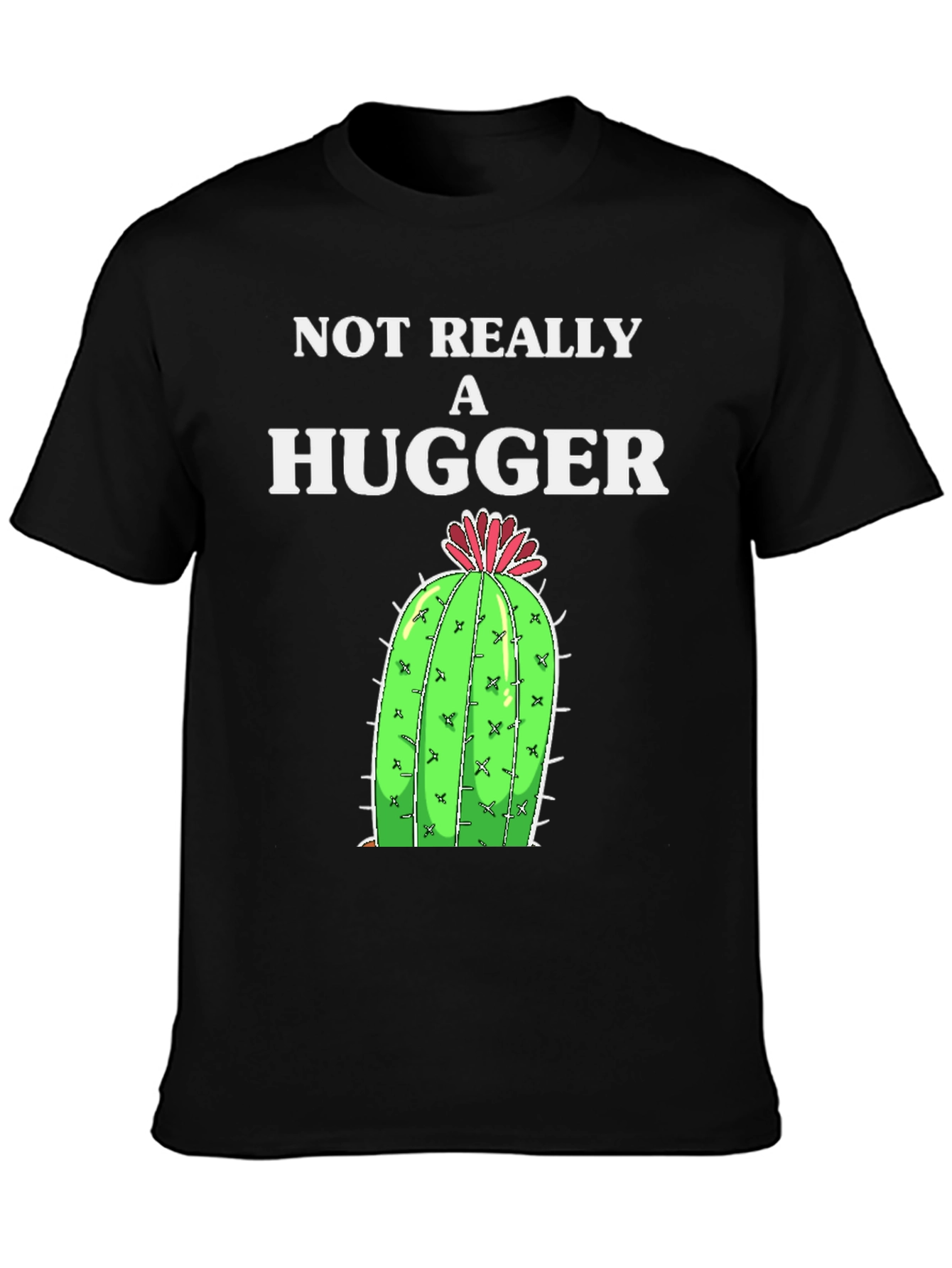 Not Really A Hugger Cactus Graphic Tee