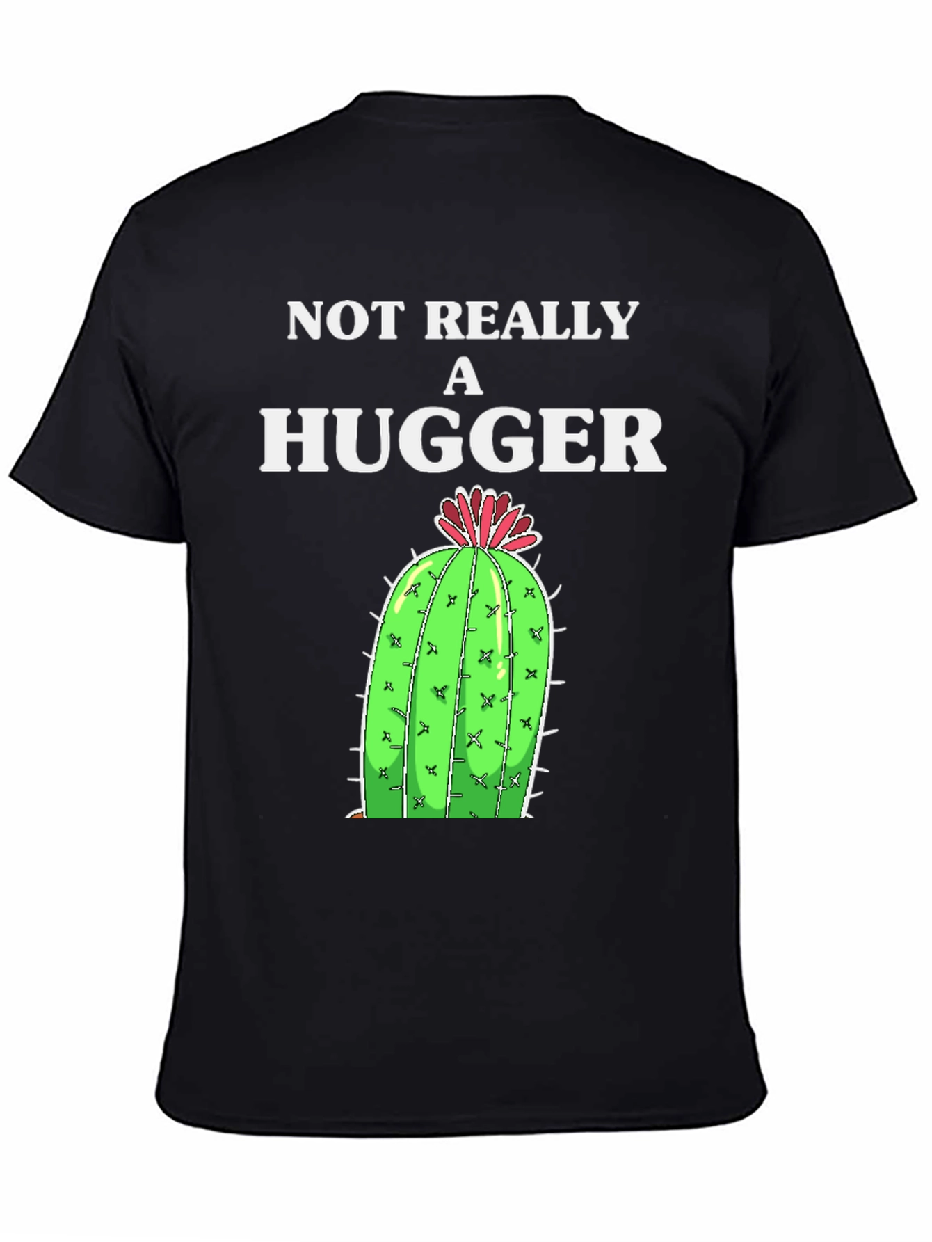 Not Really A Hugger Cactus Graphic Tee