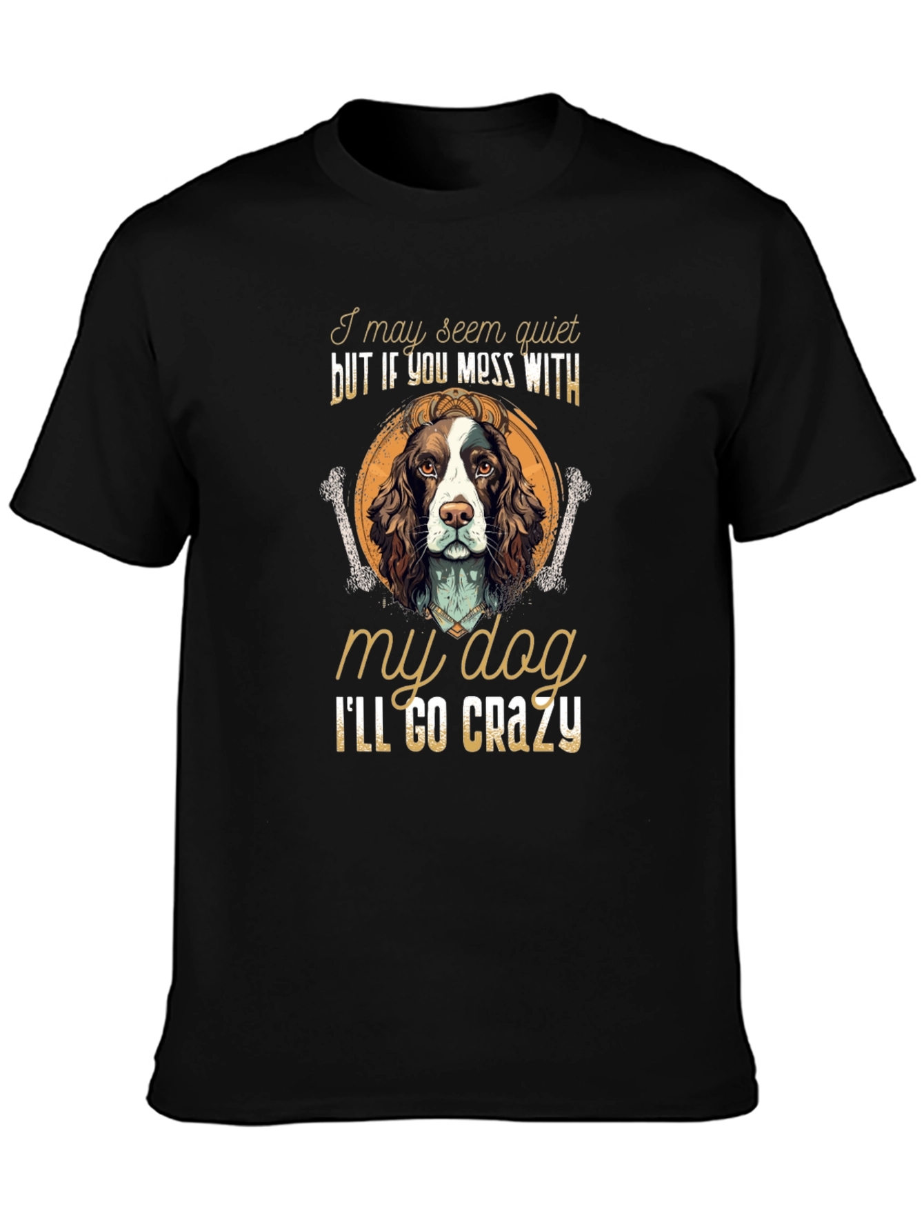 Dog Lover T-Shirt -  Ill Go Crazy Dog Tee