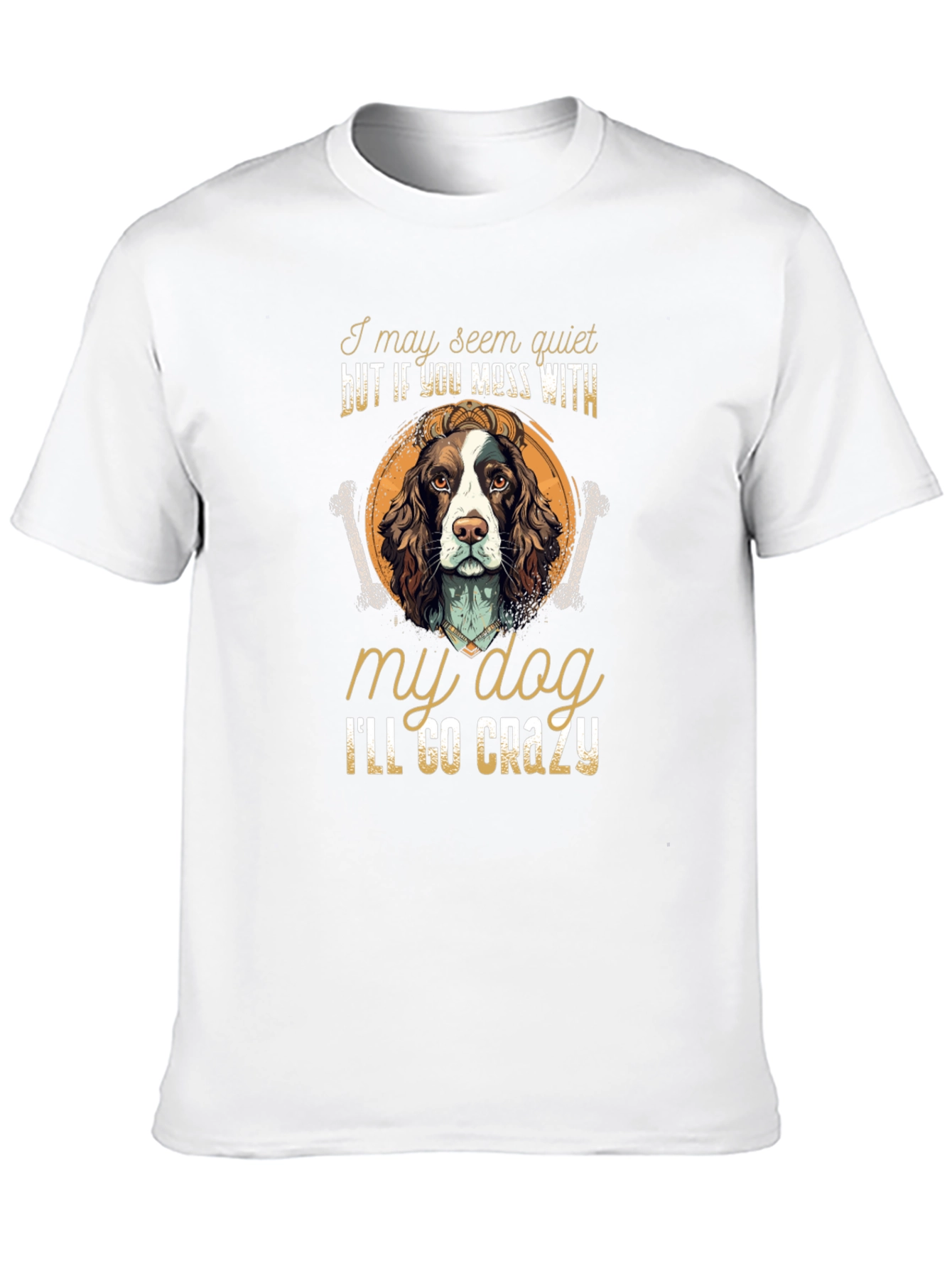 Dog Lover T-Shirt -  Ill Go Crazy Dog Tee