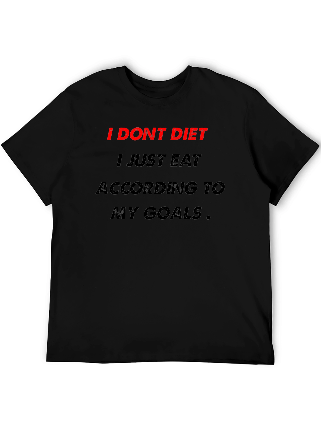 Motivational Diet T-Shirt