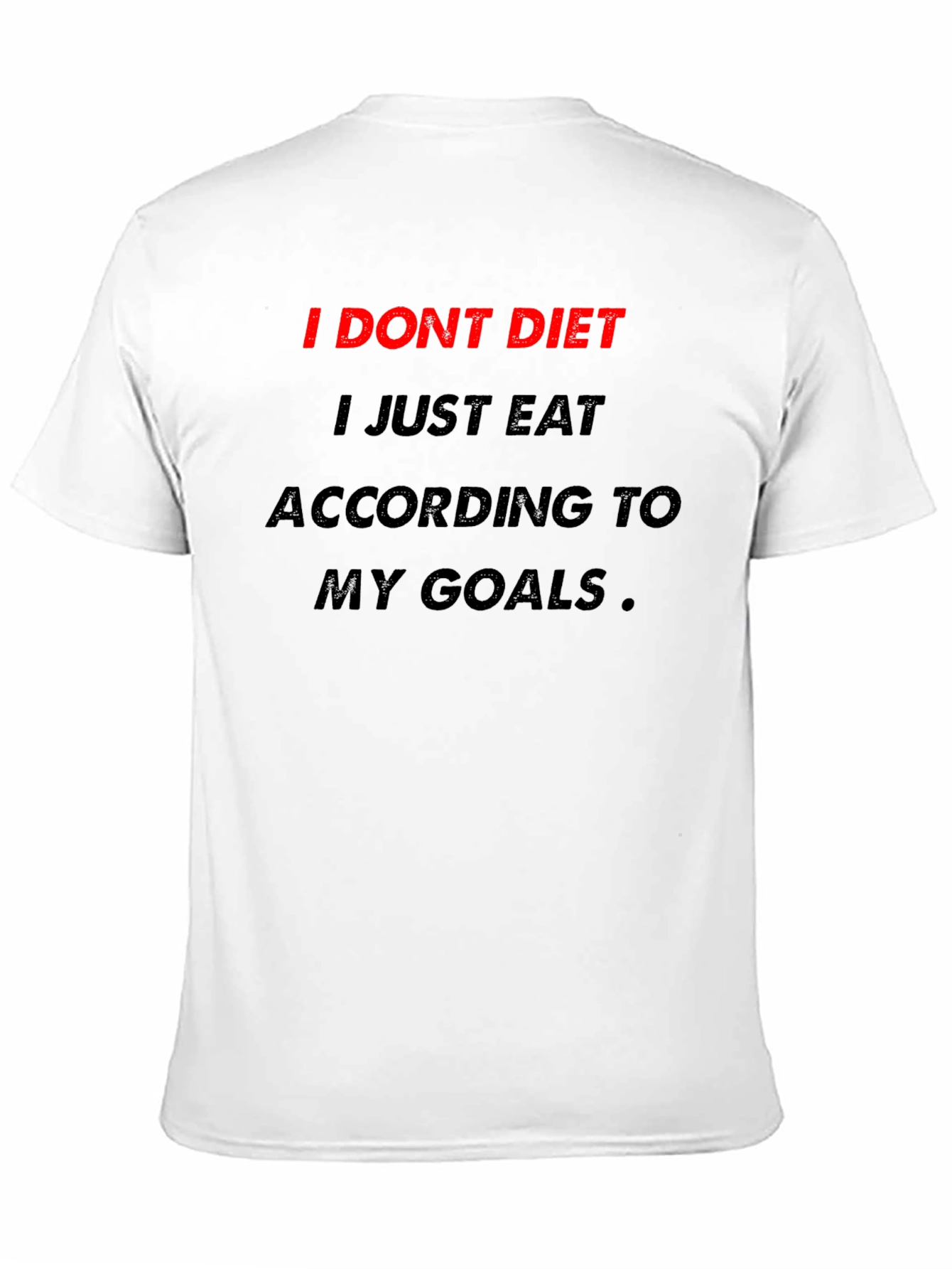 Motivational Diet T-Shirt