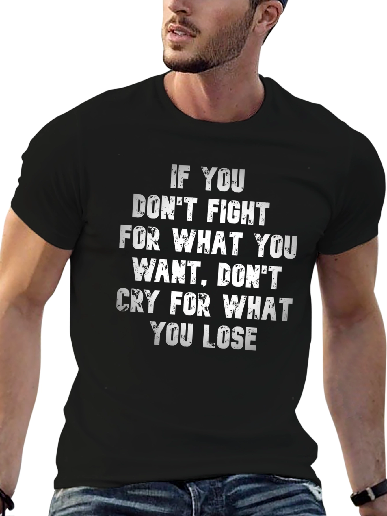 Motivational Black T-Shirt: Fight For What You Want