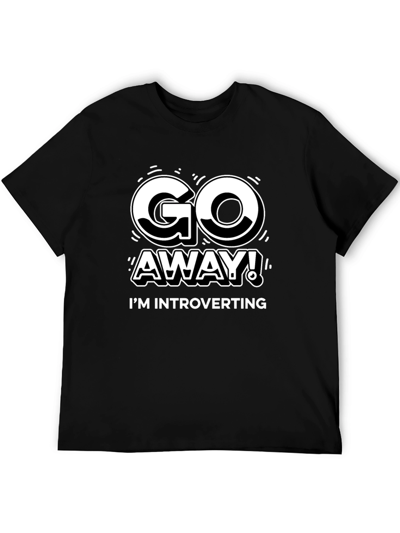 Go Away Im Introverting T-Shirt