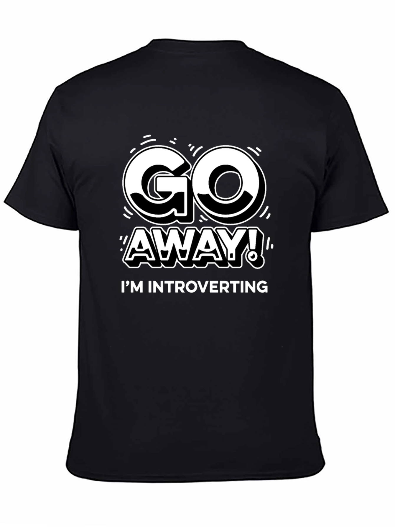 Go Away Im Introverting T-Shirt