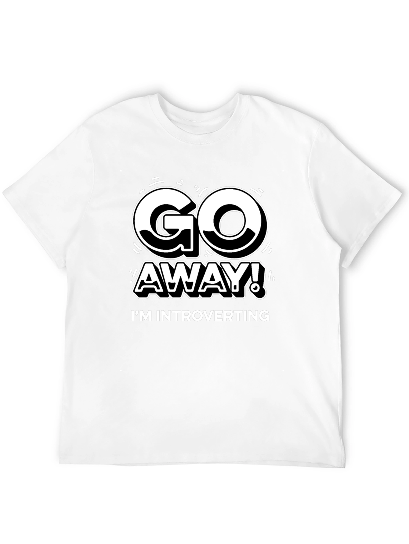 Go Away Im Introverting T-Shirt