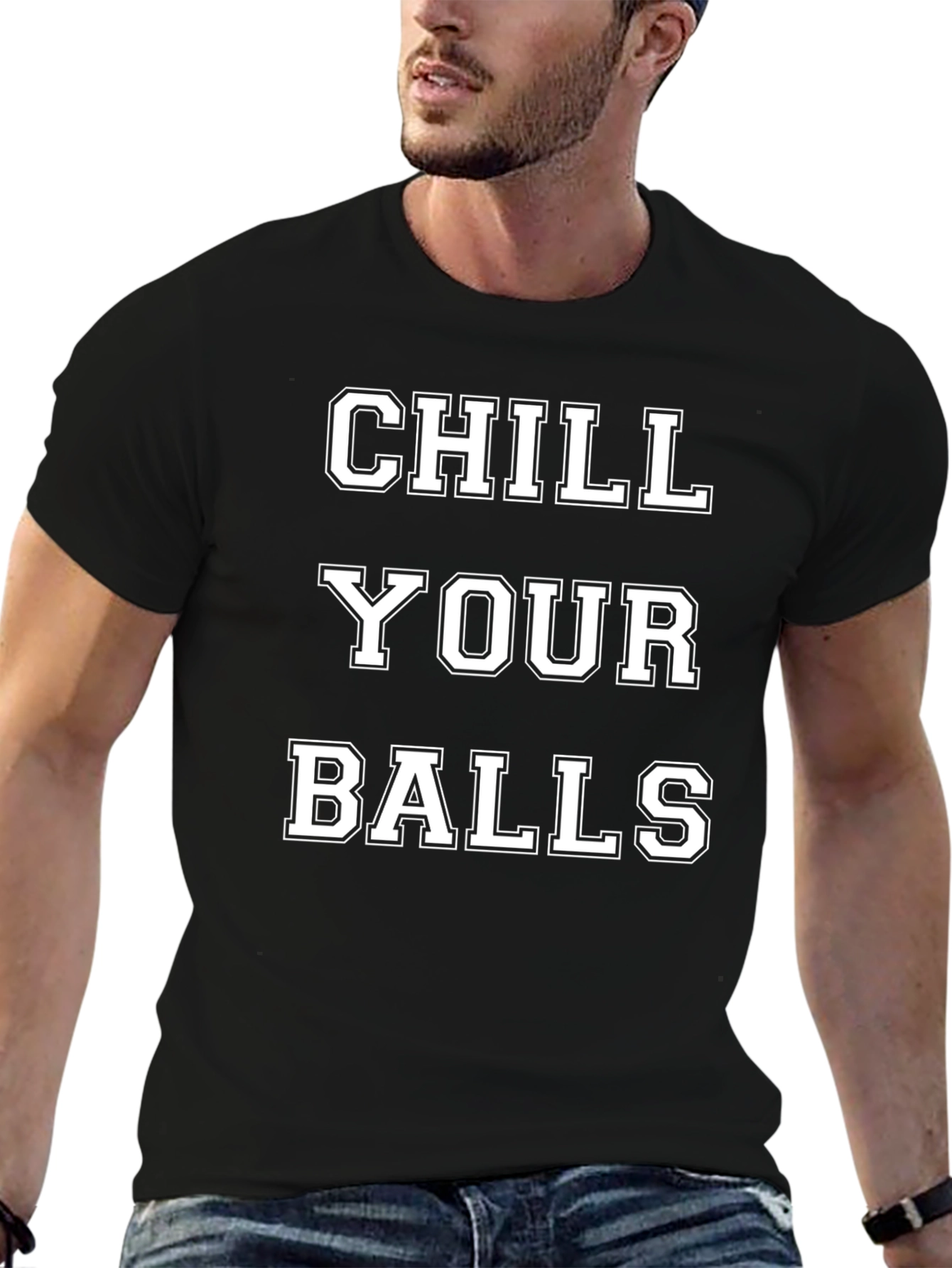 Chill Your Balls T-Shirt - Funny Graphic Tee