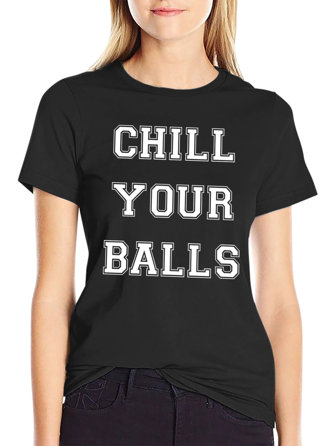 Chill Your Balls T-Shirt - Funny Graphic Tee