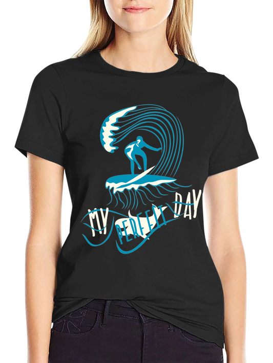 Surfing T-Shirt - My Perfect Day