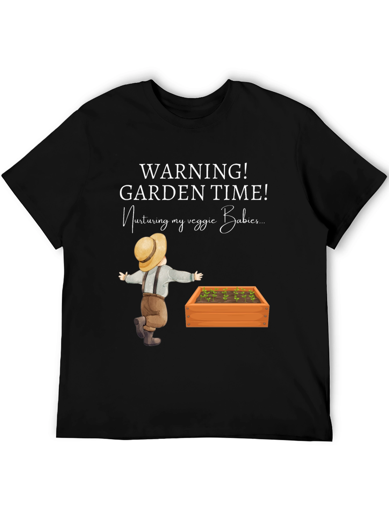 Warning! Garden Time Veggie Babies T-Shirt