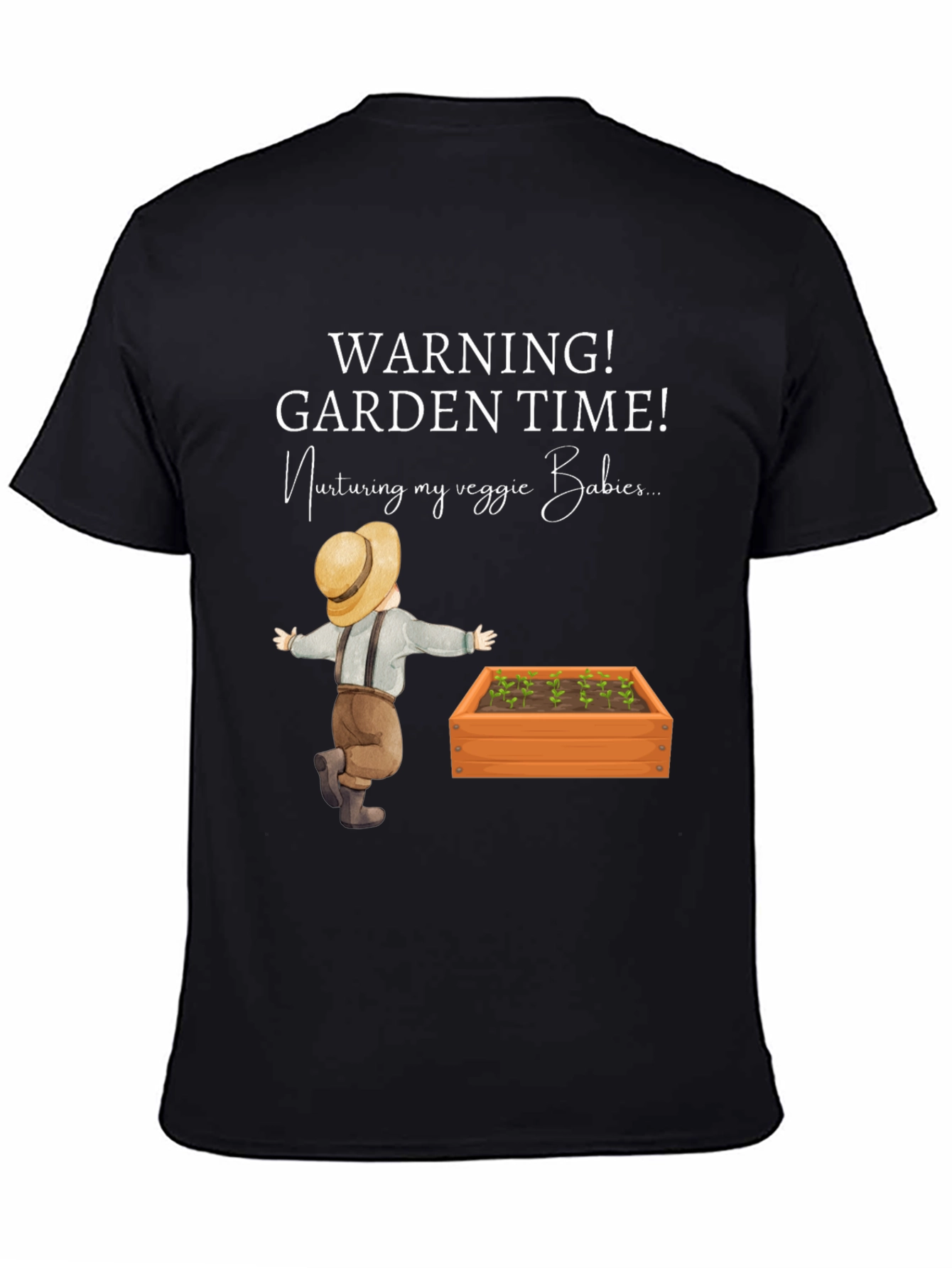 Warning! Garden Time Veggie Babies T-Shirt