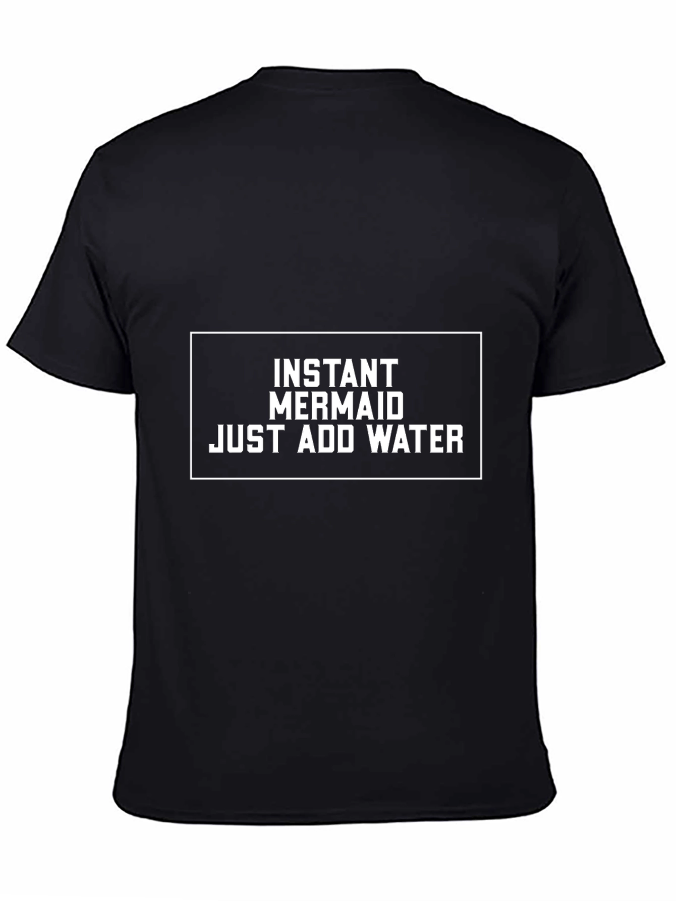 Instant Mermaid Funny Graphic T-Shirt