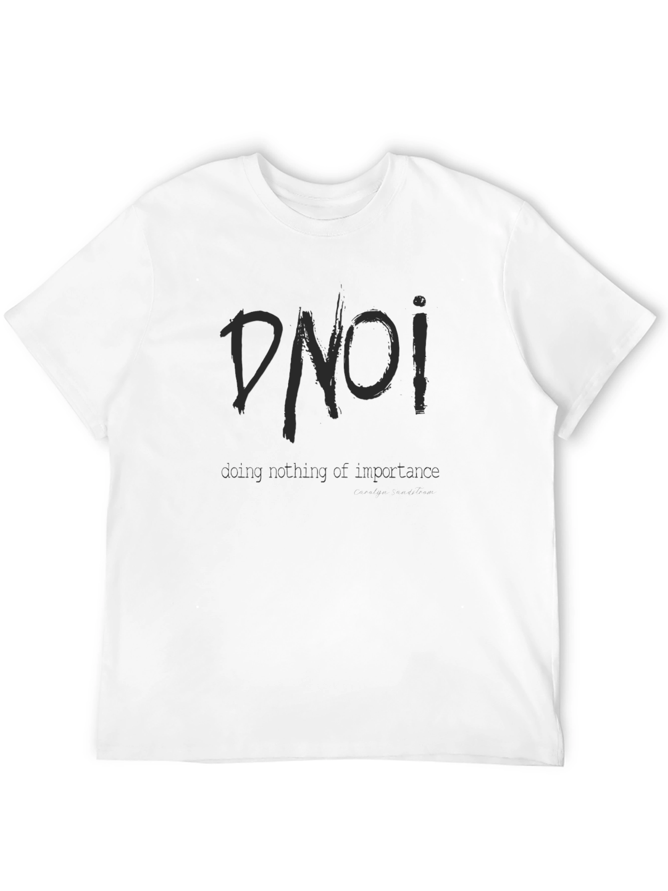 DNOI Graphic T-Shirt - Doing Nothing of Importance