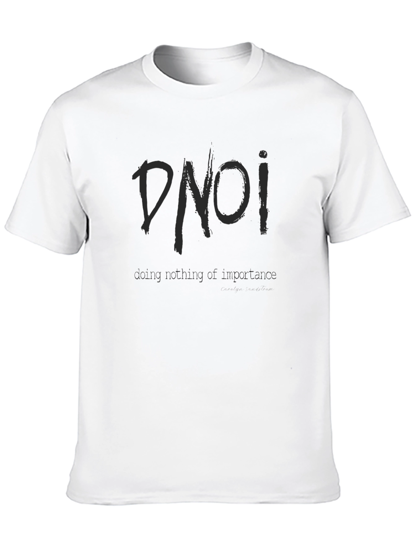 DNOI Graphic T-Shirt - Doing Nothing of Importance