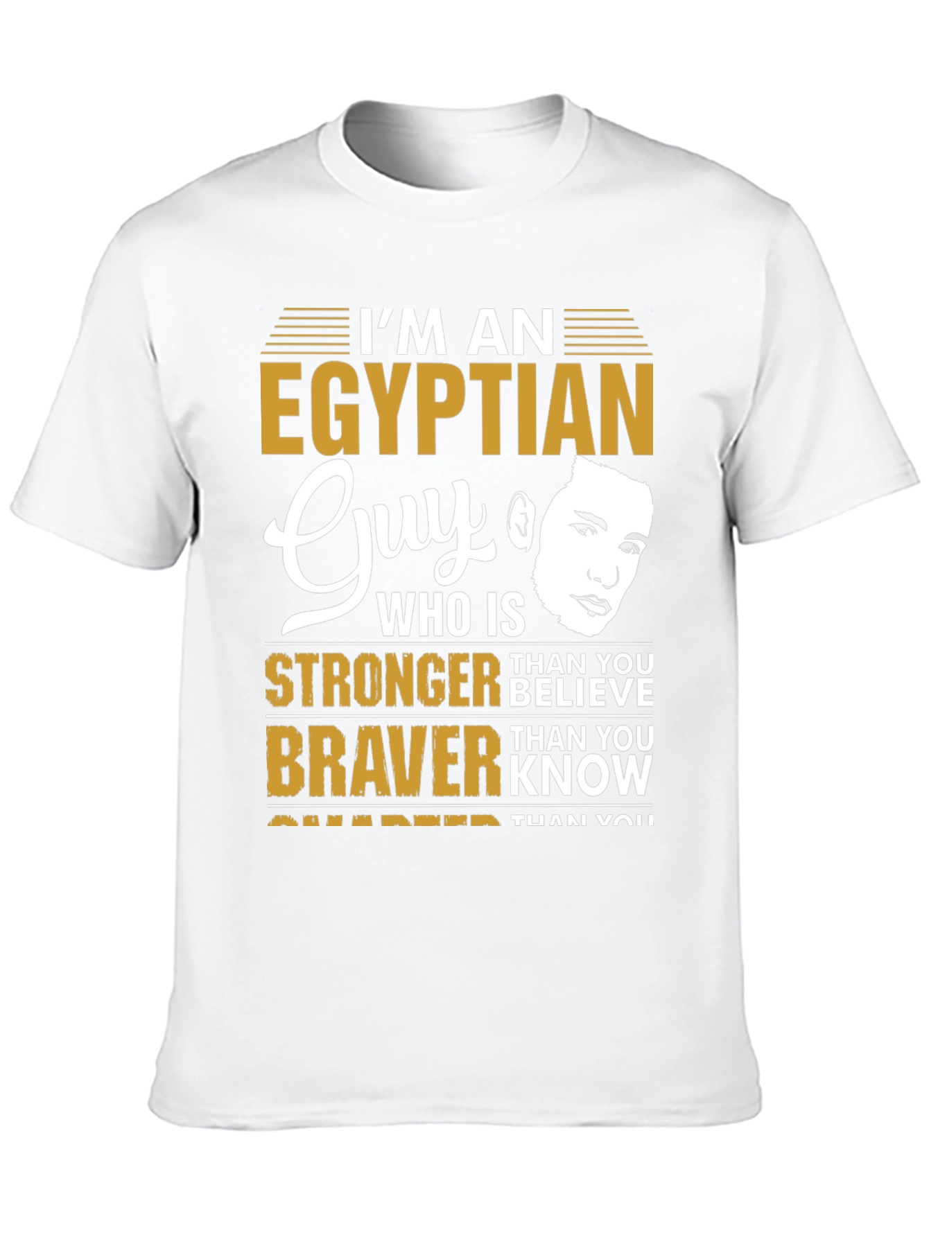 Egyptian Guy Tee - Strong Brave & Smart T-Shirt