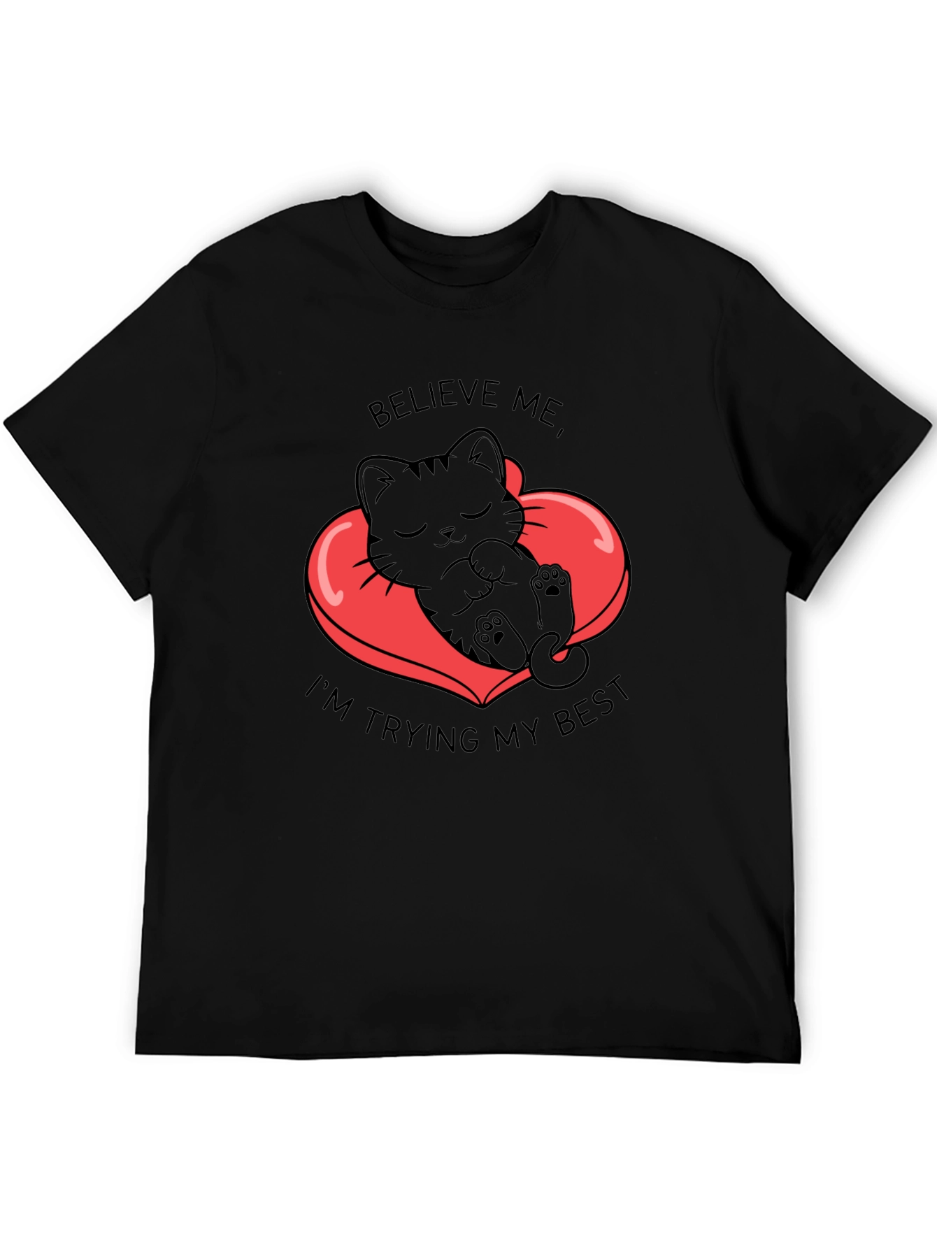 Cute Kitten Believe Me Graphic Black T-Shirt