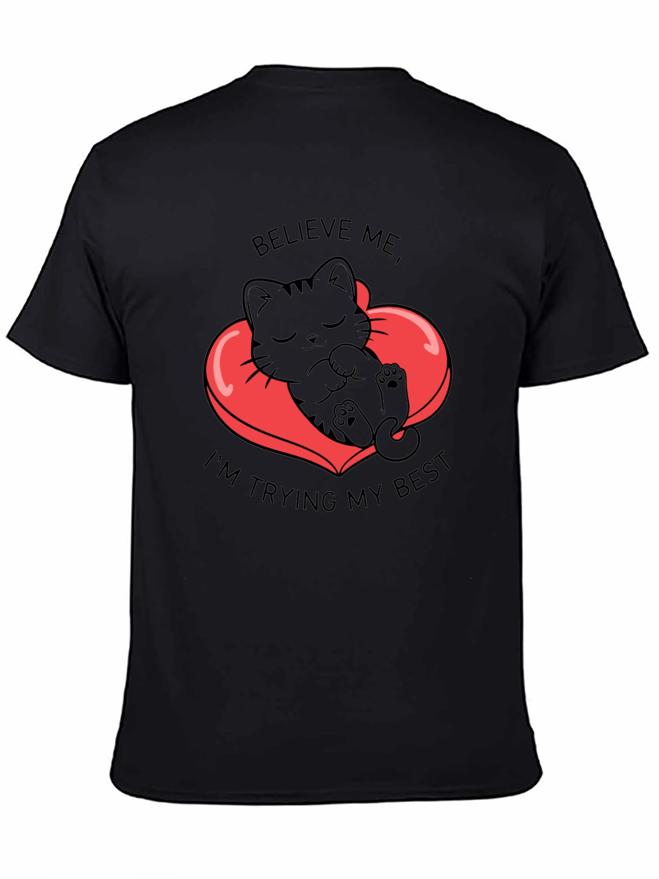 Cute Kitten Believe Me Graphic Black T-Shirt