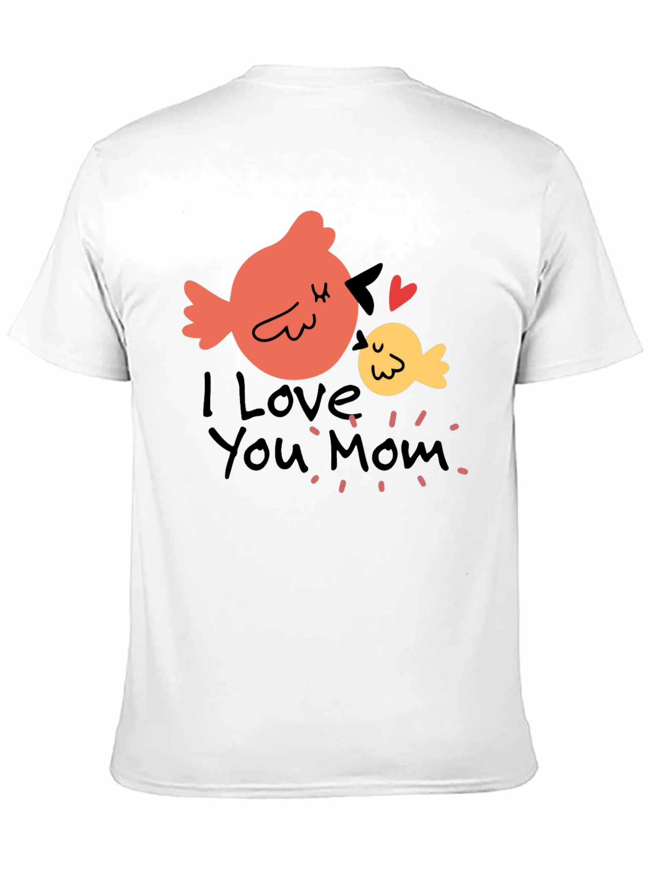 I Love You Mom Bird Graphic T-Shirt