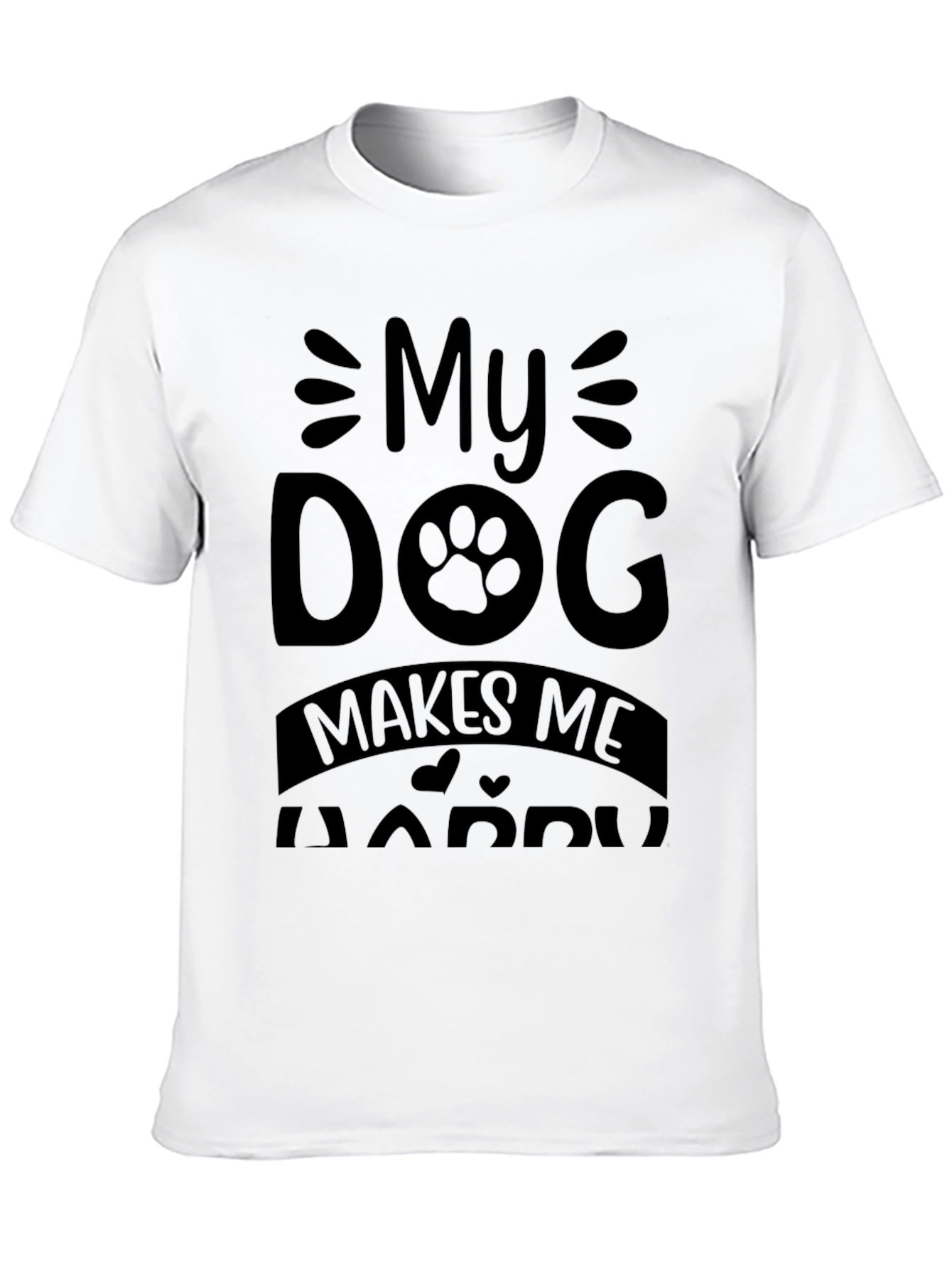 My Dog Makes Me Happy Graphic Tee