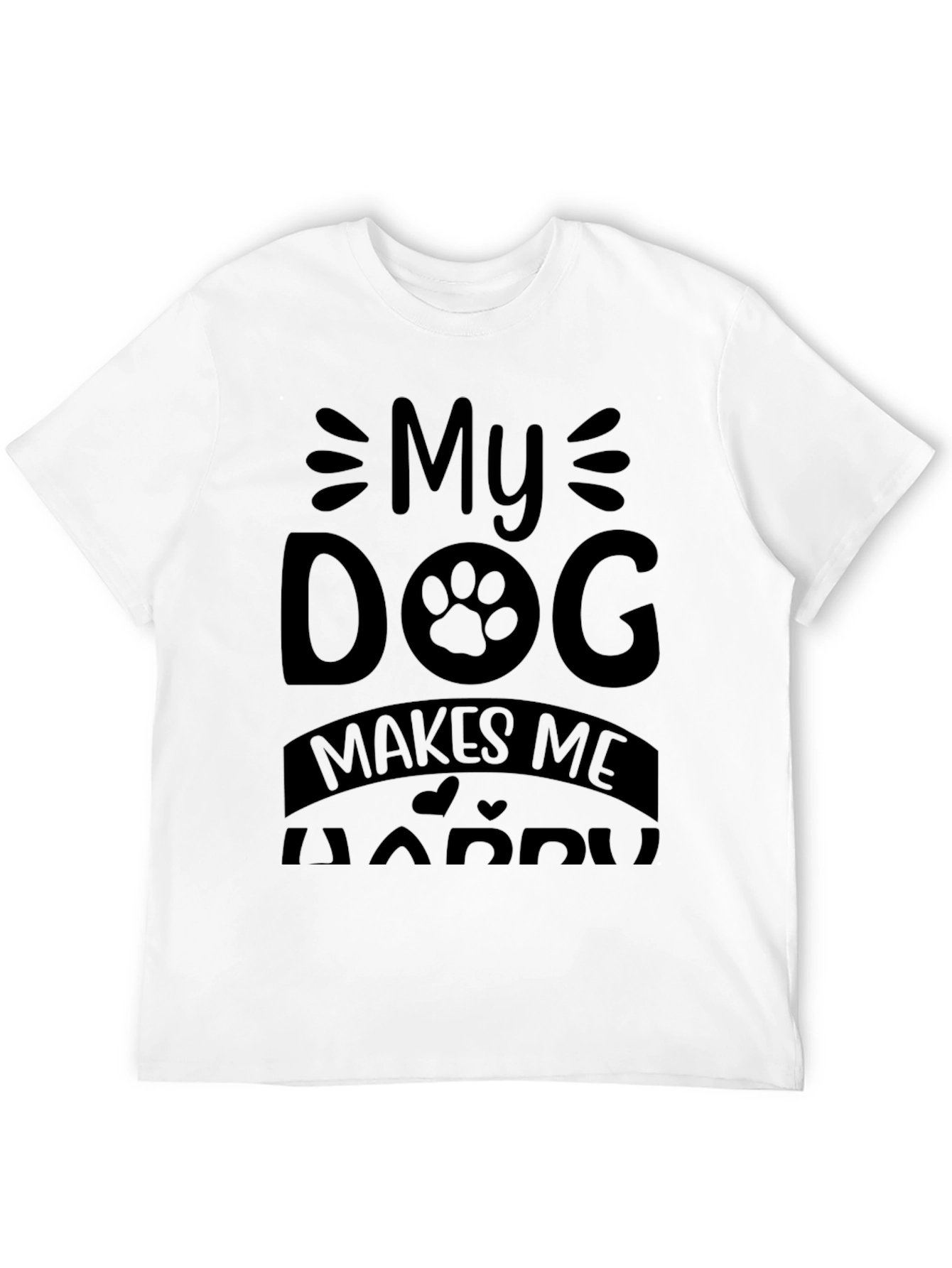 My Dog Makes Me Happy Graphic Tee